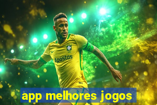 app melhores jogos